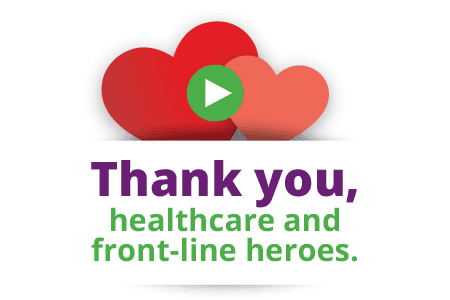 Thank you, healthcare and front-line heroes