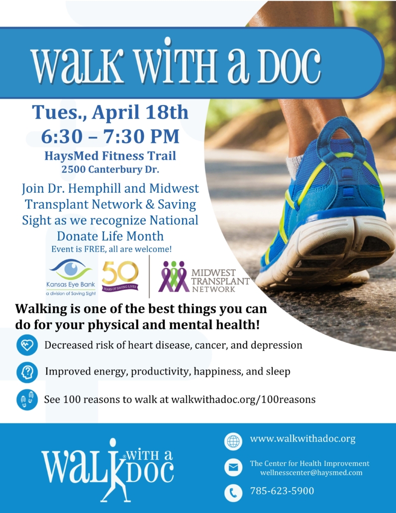 Flier promoting Hays Med's Walk With a Doc event on April 18 from 6:30-7:30 p.m.