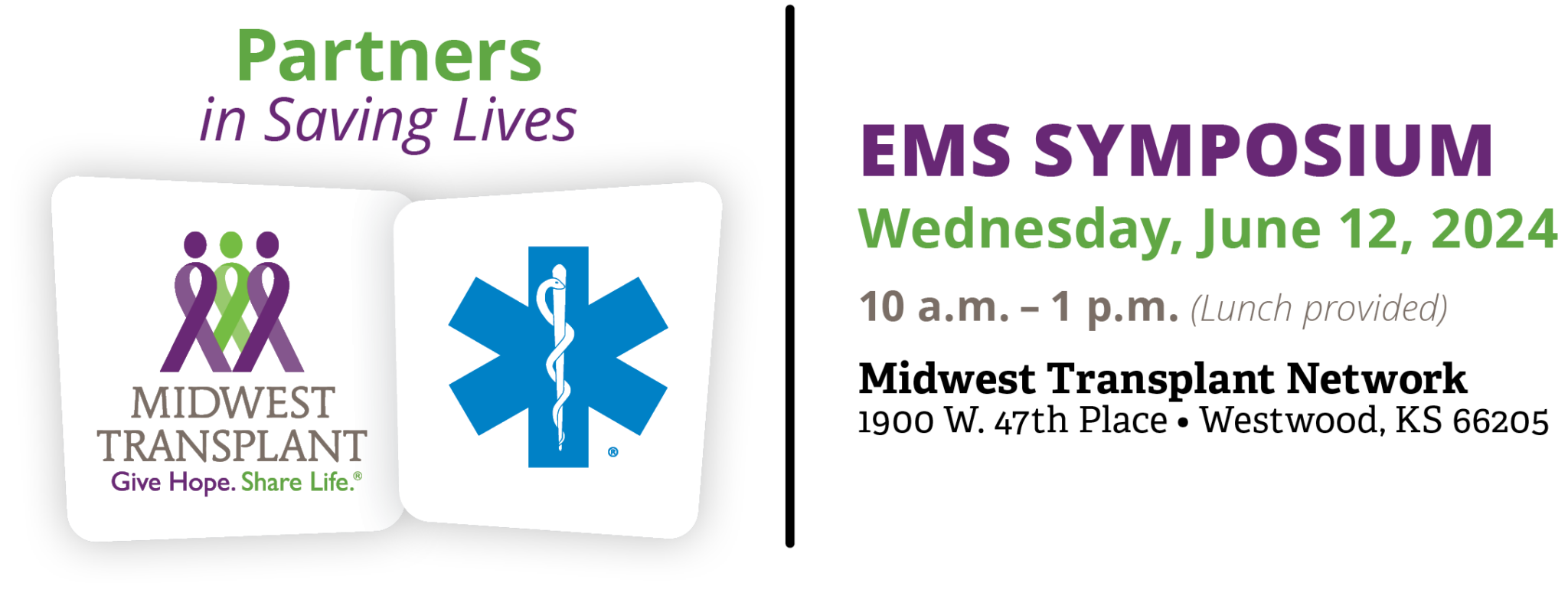 Partners in Saving Lives-EMS Symposium – Midwest Transplant Network